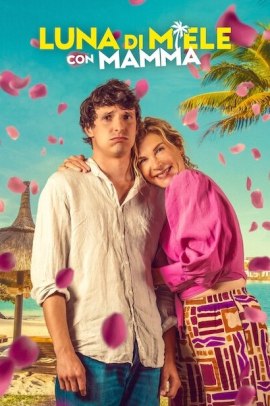 Luna di miele con mamma (2025) Streaming