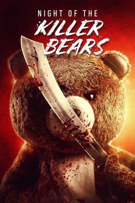 Night of the Killer Bears (2022) ITA Streaming