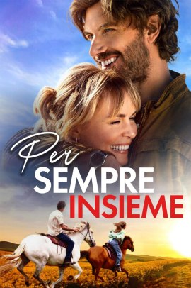 Per sempre insieme (2024) Streaming