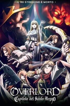 Overlord: Il film - Capitolo del Santo Regno (2024)  ITA Streaming