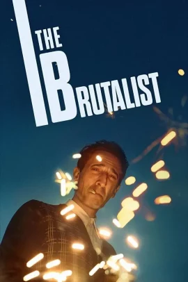 The Brutalist (2024) Streaming