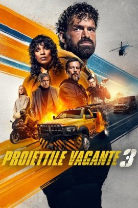Proiettile vagante 3 (2025) Streaming