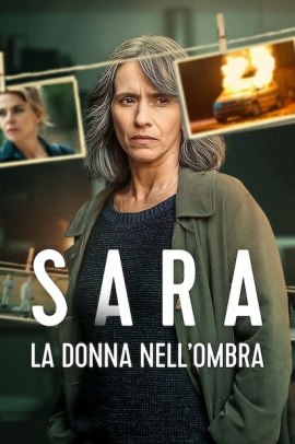 Sara - La donna nell'ombra 1 [6/6] ITA Streaming