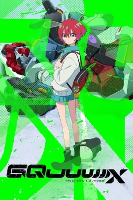 Mobile Suit Gundam GQuuuuuuX [12/12] (2025) Sub ITA Streaming