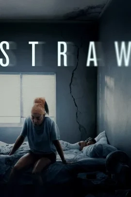STRAW - Senza uscita (2025) Streaming