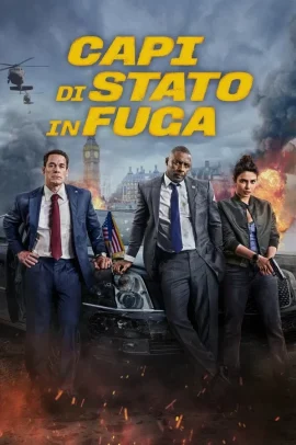 Capi di Stato in fuga (2025) Streaming