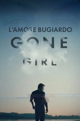 L’amore bugiardo – Gone Girl (2014) ITA Streaming