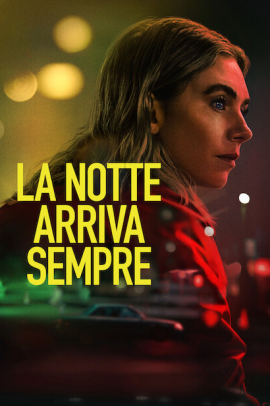 La notte arriva sempre (2025) Streaming