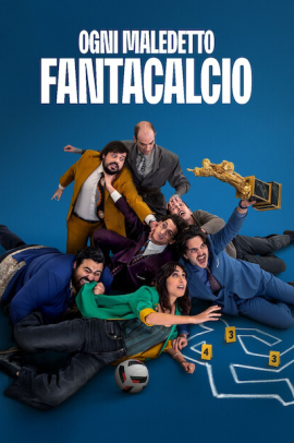 Ogni maledetto Fantacalcio (2025) Streaming