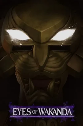 Eyes of Wakanda [4/4] ITA Streaming