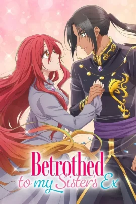 Zutaboro Reijō wa Ane no Moto Konyakusha ni Dekiai Sareru [12/12] (2025) Sub ITA Streaming