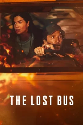The Lost Bus (2025) Streaming