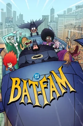 BAT-FAM 1 [10/10] ITA Streaming