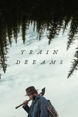 Train Dreams (2025) Streaming