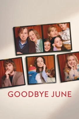 Goodbye June (2025) Streaming
