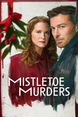 Mistletoe Murders: Delitti sotto l’albero 2 [6/6] ITA Streaming