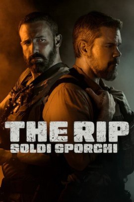 The Rip - Soldi sporchi (2026) Streaming