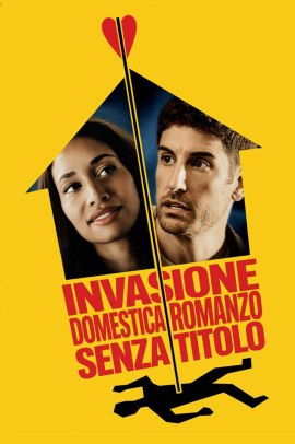 Invasione Domestica - Romanzo senza Titolo (2025) Streaming