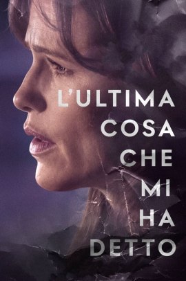 L'ultima cosa che mi ha detto 1 [7/7] ITA Streaming