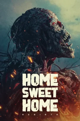 Home Sweet Home: La Rinascita (2025) Streaming