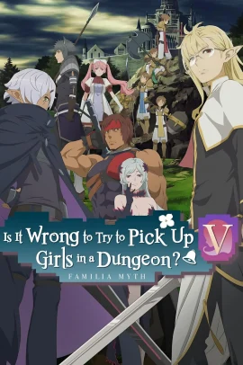 DanMachi 5 [15/15] (2024) [5°Serie] ITA Streaming