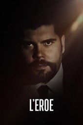 L'eroe (2019) Streaming