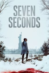 Seven Seconds 1 [10/10] ITA Streaming