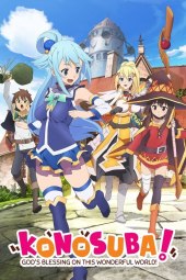 Kono Subarashii Sekai ni Shukufuku wo! [10/10] (2016) [1°Serie] Sub ITA Streaming