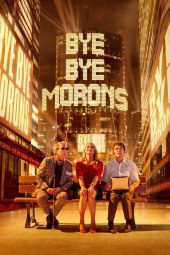 Bye Bye Morons - Addio a tutti (2020) Streaming