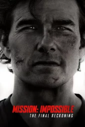 Mission: Impossible - The Final Reckoning (2025) Streaming