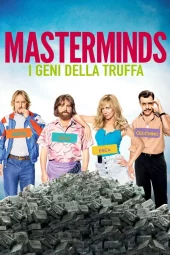 Masterminds - I geni della truffa (2016) Streaming