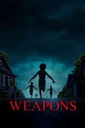 Weapons (2025) Streaming