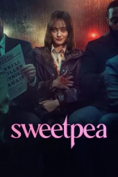 Sweetpea 1 [6/6] ITA Streaming