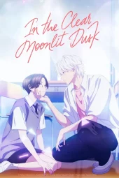 Uruwashi no Yoi no Tsuki [12/12] (2026) Sub ITA Streaming