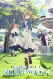 Silent Witch: Chinmoku no Majo no Kakushigoto [13/13] (2025) Sub ITA Streaming