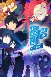 Mahōka Kōkō no Rettōsei: Raihōsha Hen [13/13] (2020) [2°Serie] Sub ITA Streaming